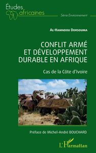 Conflit armé et développement durable en Afrique Cas de la Côte d'Ivoire