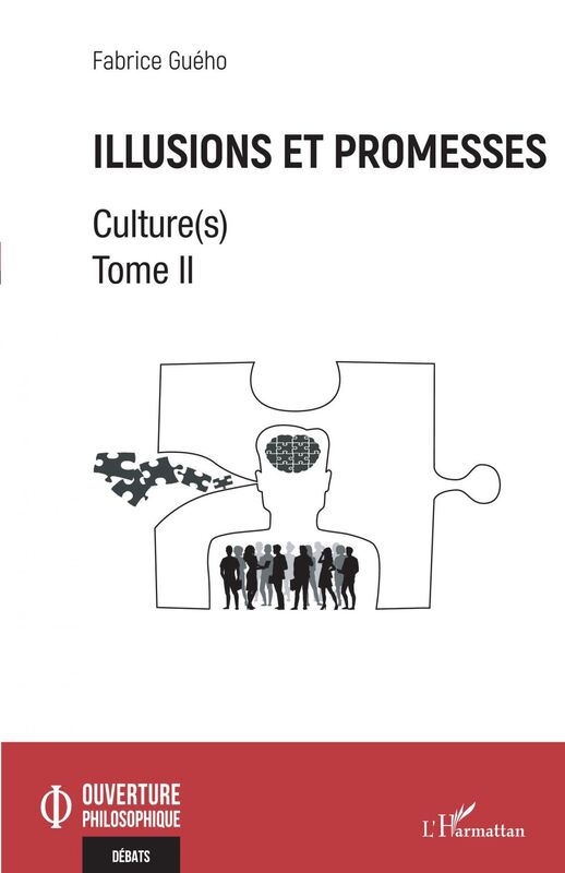 Illusions et promesses Culture(s) - Tome II