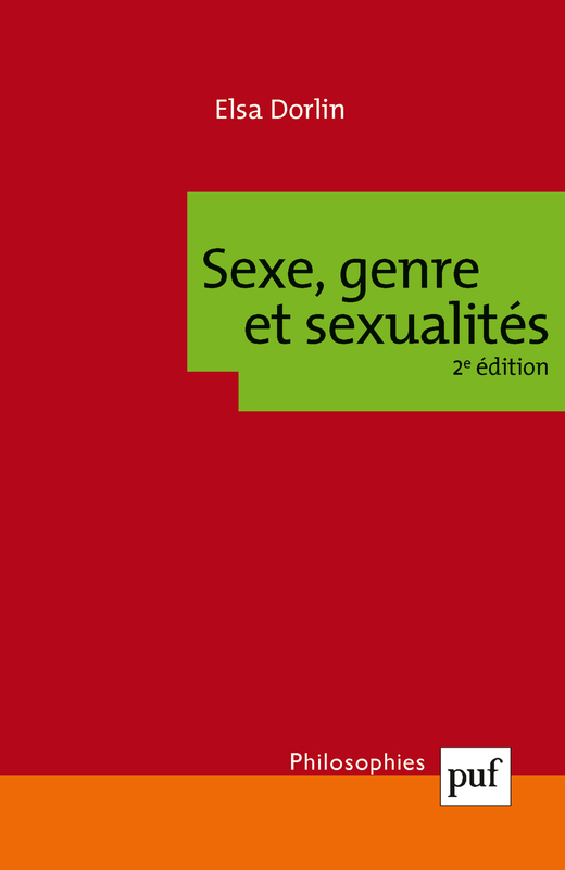 Sexe, genre et sexualités Introduction à la philosophie féministe