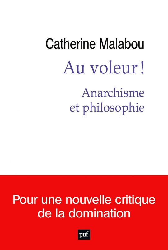 Au voleur ! Anarchisme et philosophie