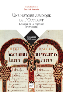 Une histoire juridique de l'Occident (IIIe-IXe siècle) Le droit et la coutume