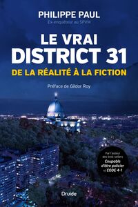 Le vrai District 31 De la réalité à la fiction