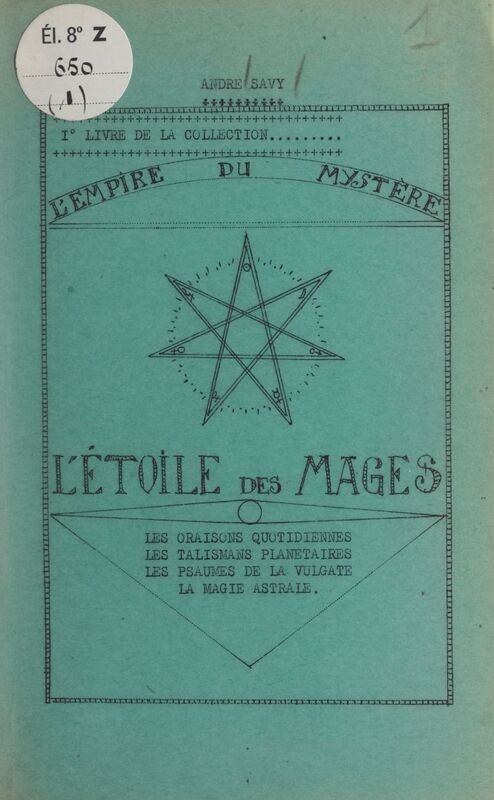 L'Empire du mystère (1). L'étoile des mages