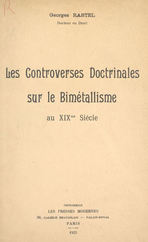 Les controverses doctrinales sur le bimétallisme au XIXe siècle