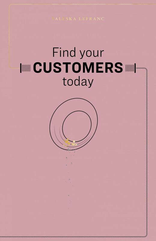 Find Your Customers Today Develop Your Business