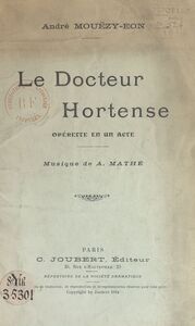 Le Docteur Hortense Opérette en un acte