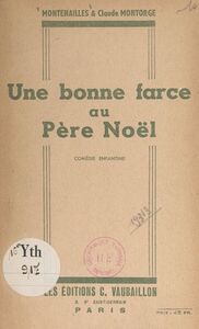 Une bonne farce au Père Noël Comédie enfantine