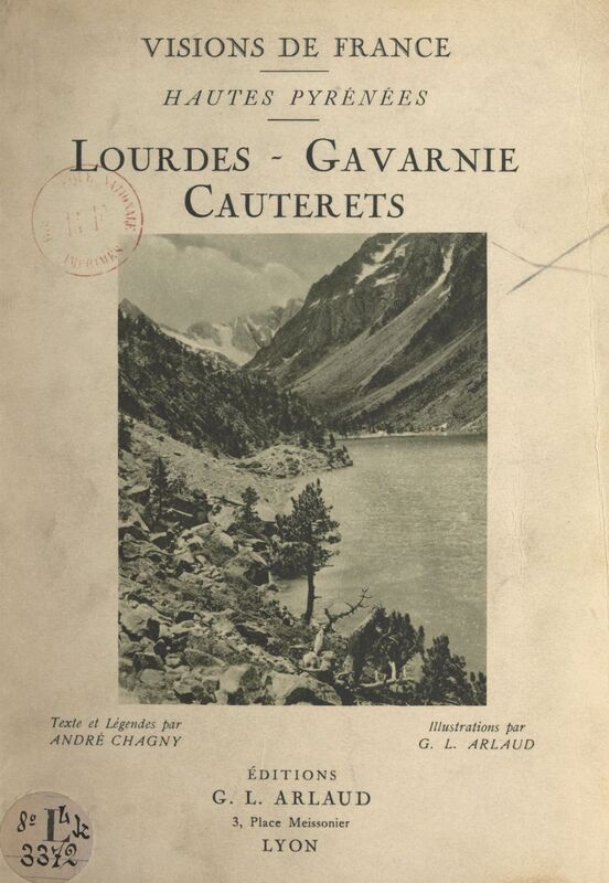 Hautes-Pyrénées : Lourdes, Gavarnie, Cauterets