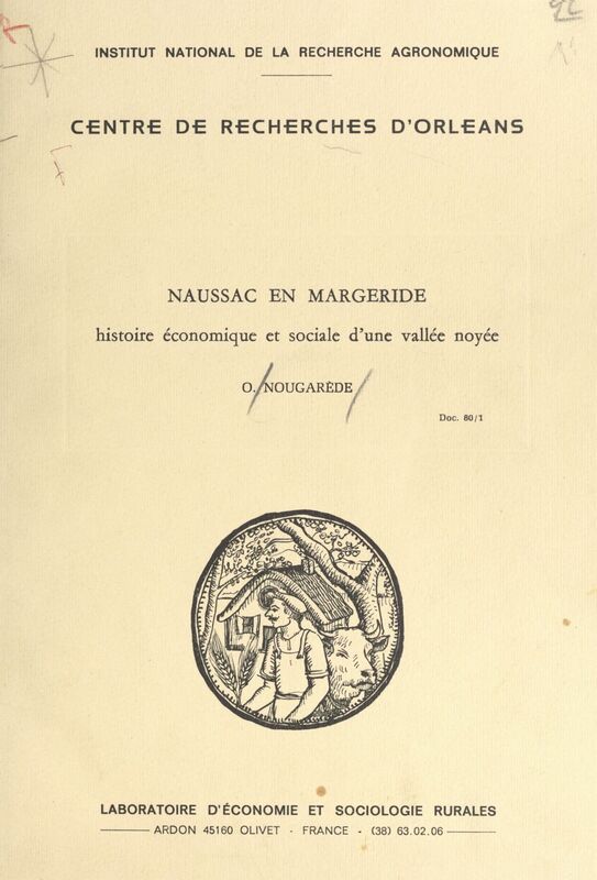 Naussac-en-Margeride L'histoire économique et sociale d'une vallée noyée