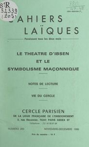 Le théâtre d'Ibsen et le symbolisme maçonnique Notes de lecture. Vie du Cercle