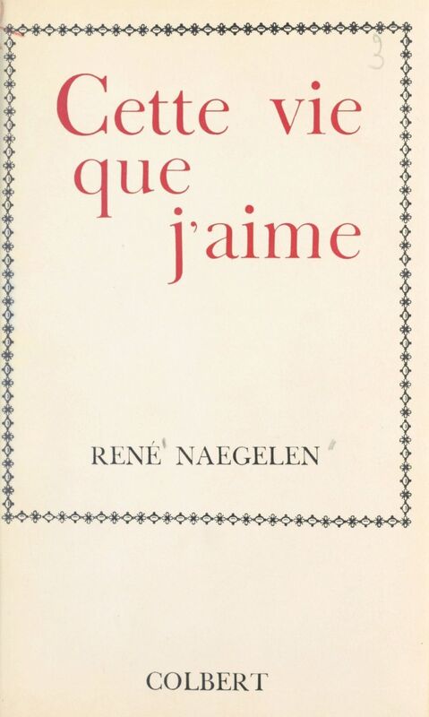 Cette vie que j'aime