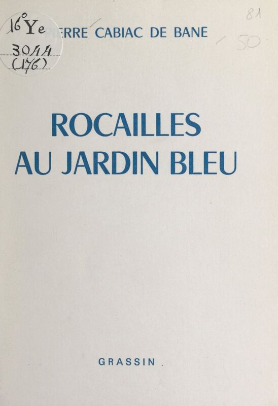 Rocailles au jardin bleu