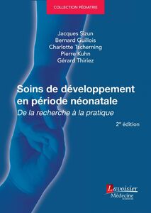 Soins de développement en période néonatale