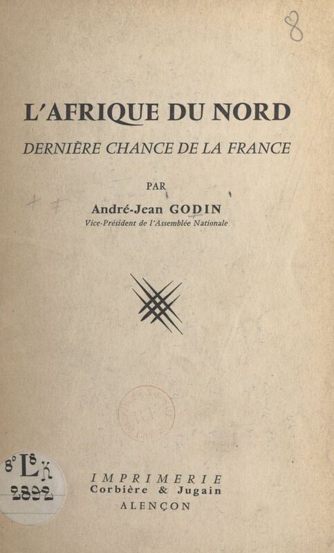L'Afrique du Nord Dernière chance de la France