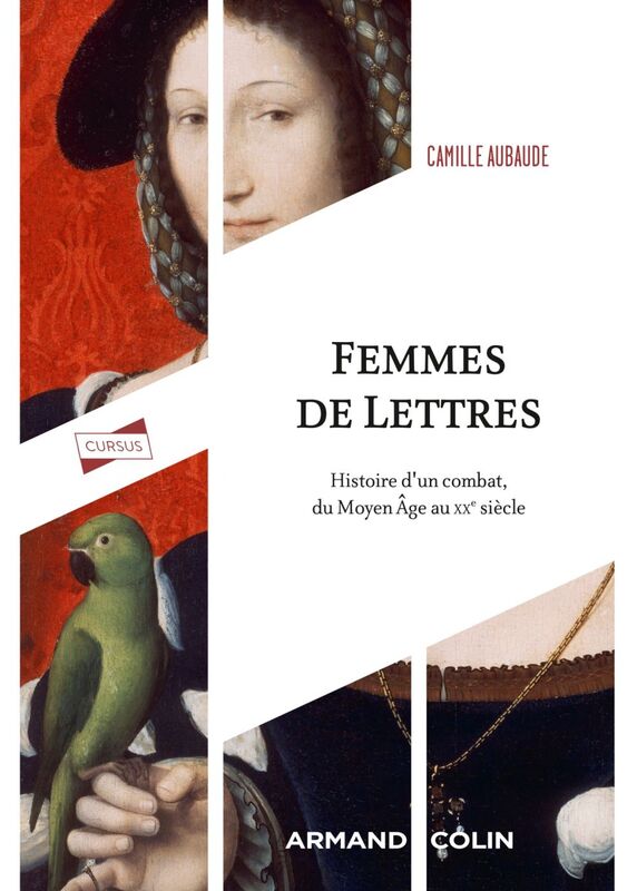 Femmes de Lettres Histoire d'un combat, du Moyen Âge au XXe siècle