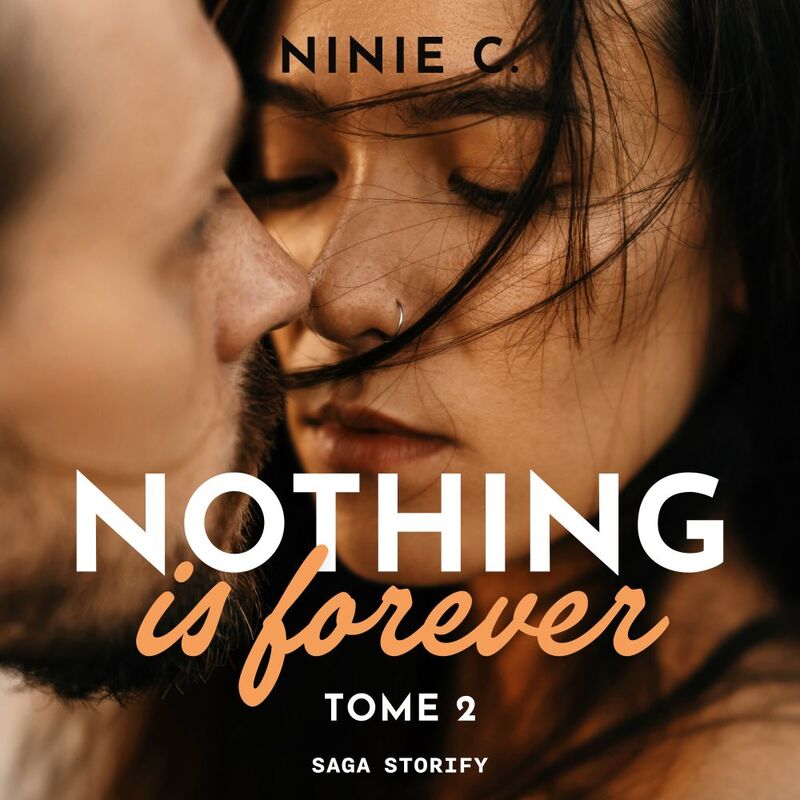Nothing is forever, Tome 2
