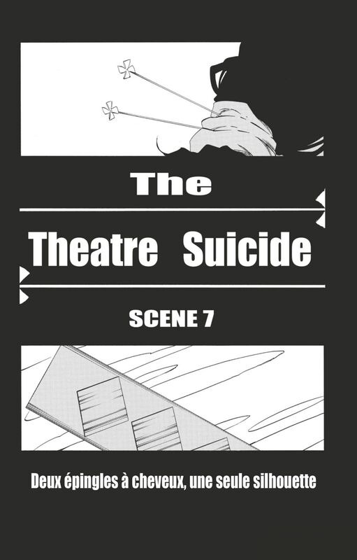 Bleach - T72 - Chapitre 653 THE THEATRE SUICIDE SCENE 7 Deux épingles à cheveux, une seule silhouette