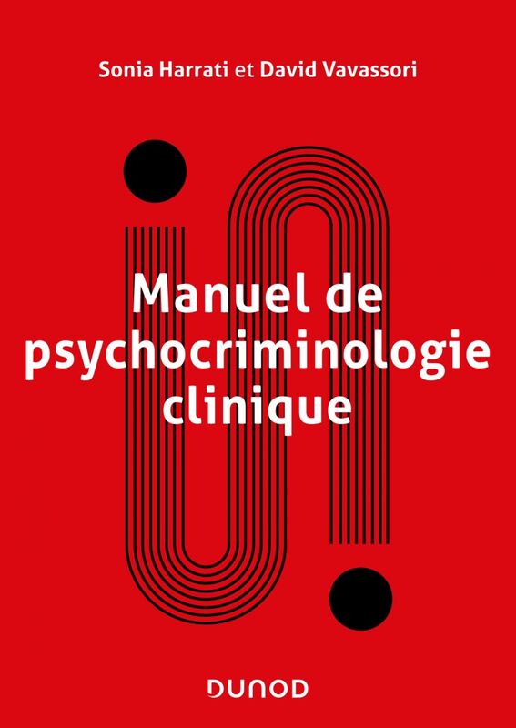 Manuel de psychocriminologie clinique