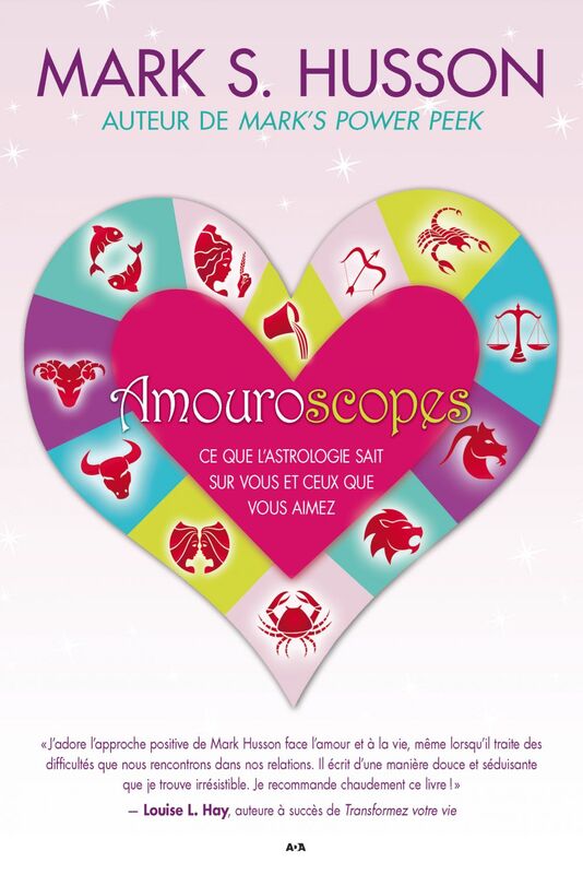 Amouroscopes Ce que l’astrologie sait sur vous et ceux que vous amez