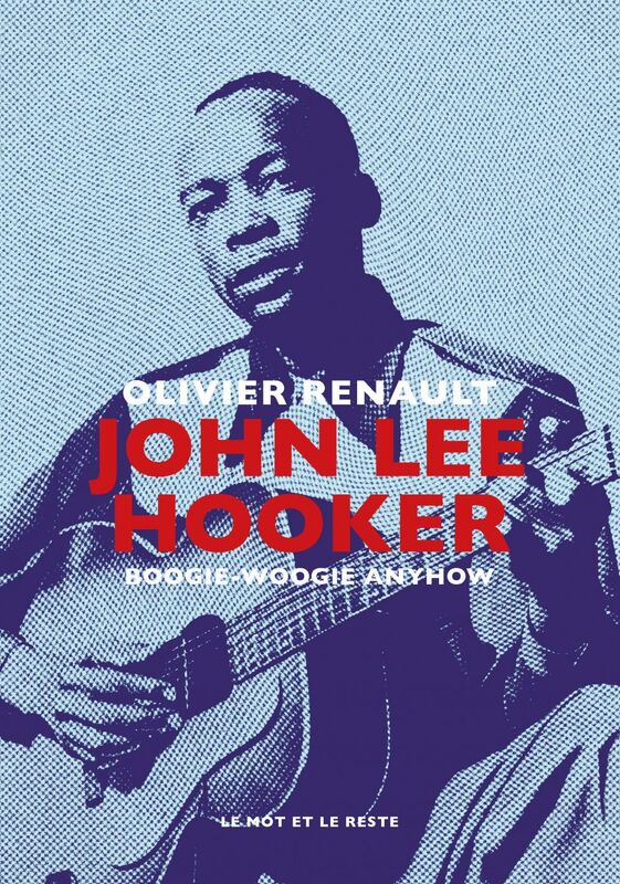 John Lee Hooker Boogie-Woogie Anyhow