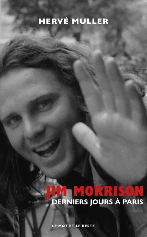 Jim Morrison Derniers jours à Paris