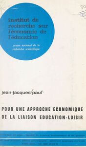 Pour une approche économique de la liaison éducation-loisir Le cas d'une sous-population dijonnaise