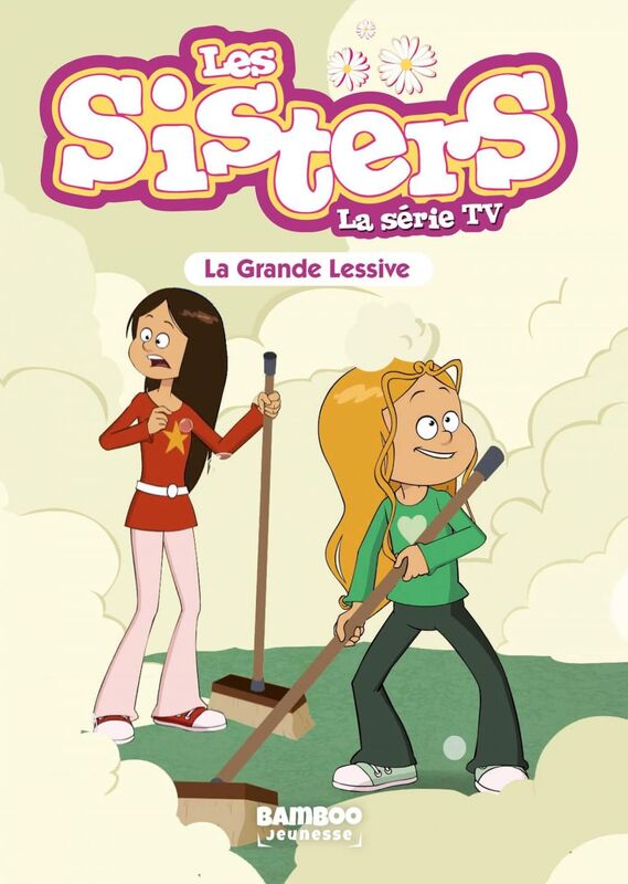 Les Sisters - La Série TV - Poche - tome 45 La grande lessive