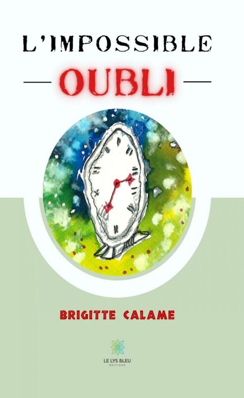 L’impossible oubli
