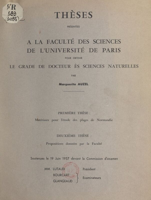 Matériaux pour l'étude des plages de Normandie Suivi de Propositions données par la Faculté : réseau hydrographique du Morvan, sa genèse