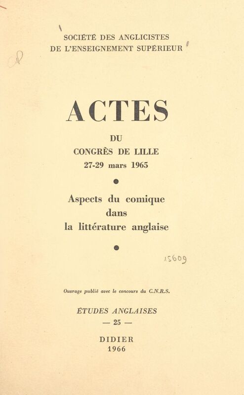Aspects du cosmique dans la littérature anglaise Actes du Congrès de Lille, 27-29 mars 1965