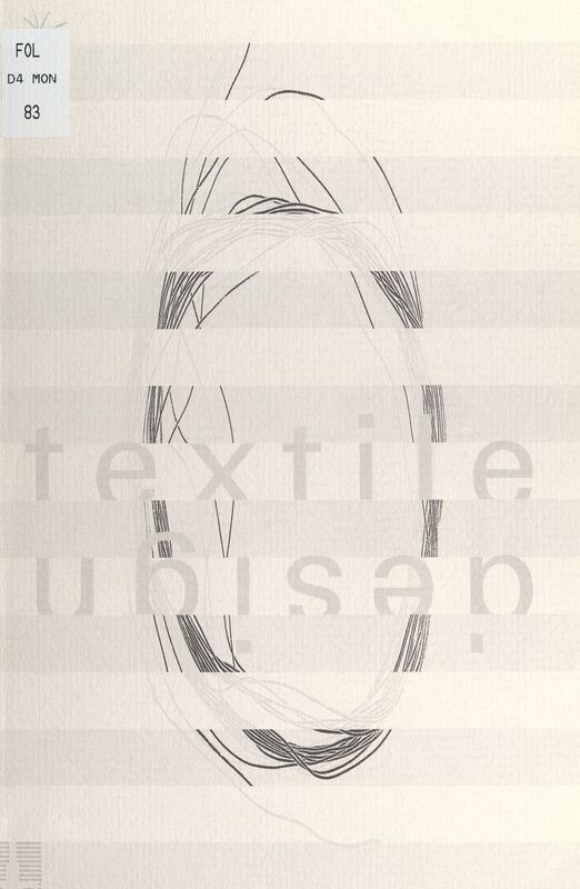Textile, design : Création Baumann, Robert Le Héros, Aline Ribière Exposition du 10 février au 8 avril 1995, Villeurbanne