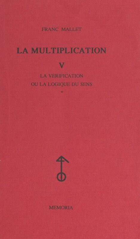 La multiplication (5) La vérification ou La logique du sens