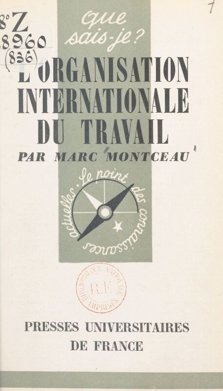 L'organisation internationale du travail (1919-1959)