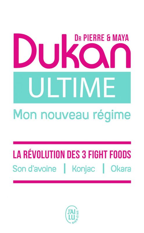 Ultime - Le nouveau régime Dukan