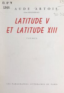 Latitude V et latitude XIII