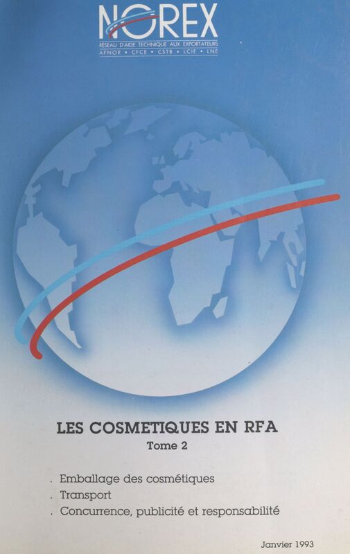 Les cosmétiques en RFA (2). Emballage des cosmétiques, transport, concurrence, publicité et responsabilité