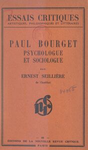 Paul Bourget Psychologue et sociologue