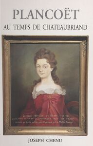 Plancoët Au temps de Chateaubriand
