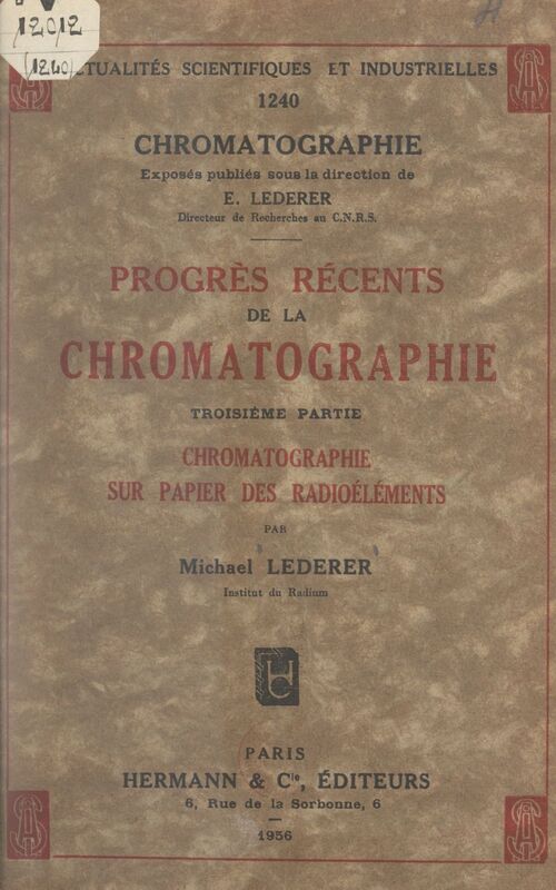 Progrès récents de la chromatographie Chromatographie sur papier des radioéléments