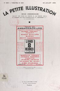 Lundi huit heures Pièce en trois actes, représentée pour la première fois le 21 avril 1933 au théâtre des Ambassadeurs