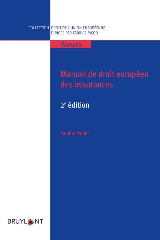 Manuel de droit européen des assurances MANUEL DRT EUROP. ASSURANCES