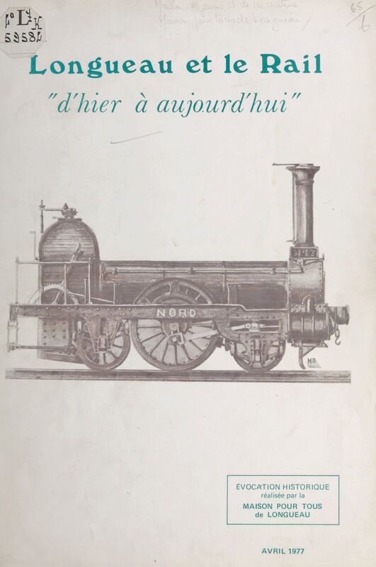 Longueau et le rail "d'hier à aujourd'hui" Évocation historique