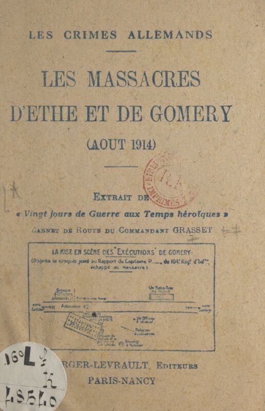 Les crimes allemands : les massacres d'Ethe et de Comery, août 1914 Carnet de route