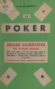Le poker Règles complètes des grands cercles. La bouillotte : règles générales et conseils