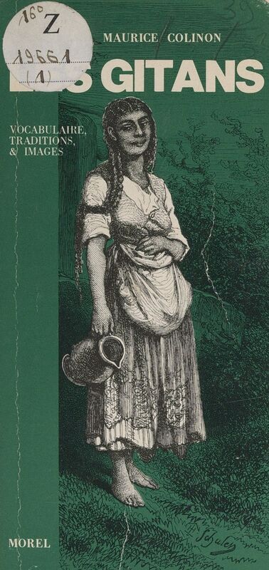 Les Gitans Vocabulaire, traditions & images