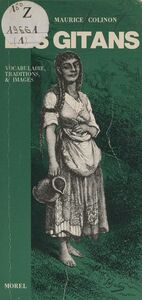 Les Gitans Vocabulaire, traditions & images