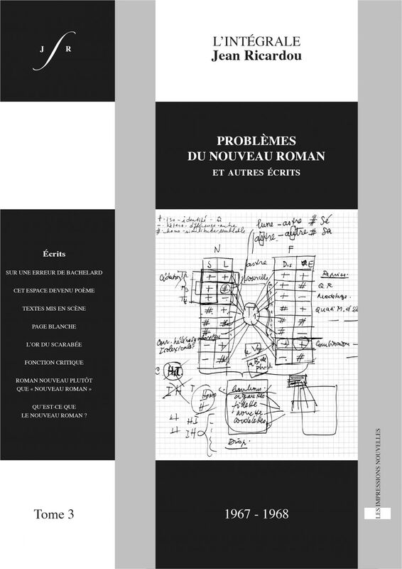 L’Intégrale Jean Ricardou, tome 3 Problèmes du Nouveau Roman et autres écrits (1967-1968)