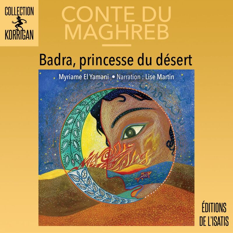 Badra, la princesse du désert