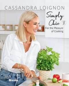 Simply chic 3 For the Pleasure of Cooking