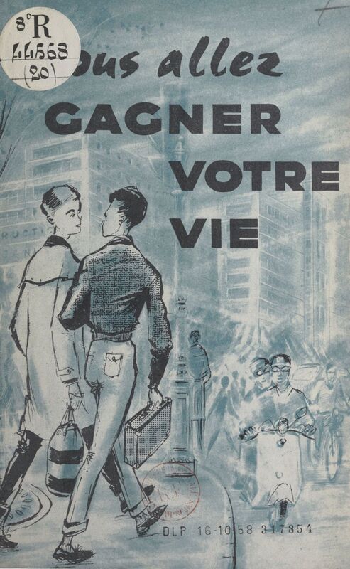 Vous allez gagner votre vie Guide Néret pour les jeunes travailleurs